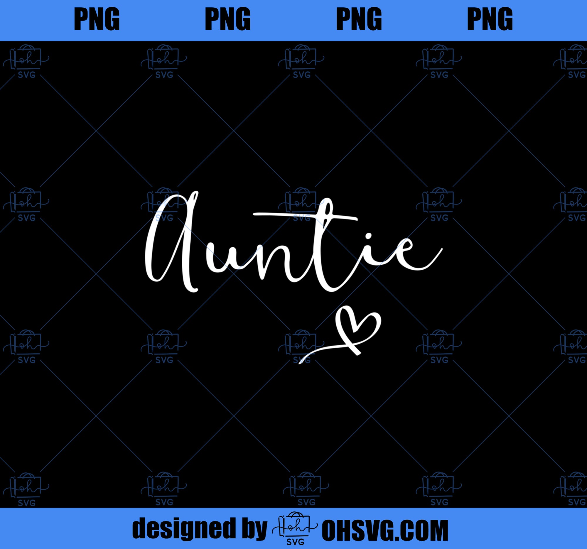 Auntie Women Aunt Christmas Mother_s Day Birthday Nephew Long Sleeve PNG, Mom PNG, Mothers Day PNG