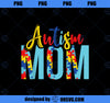 Autism Mom Life Puzzle Mothers Day Autism Mom PNG, Mom PNG, Mothers Day PNG