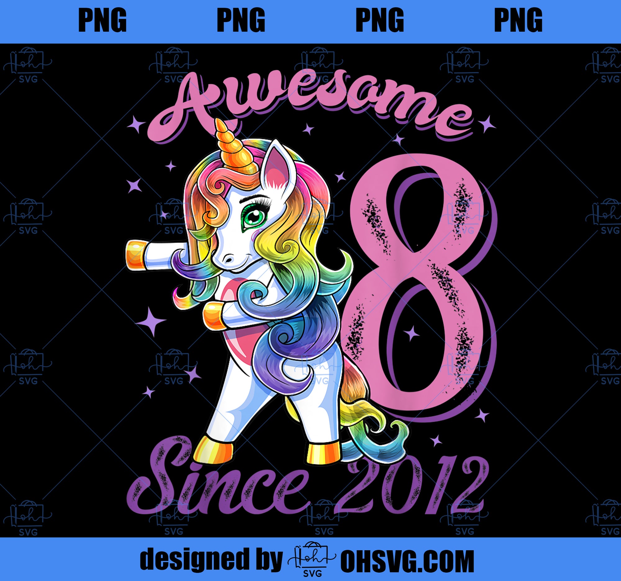 Awesome Since 2012 Flossing Unicorn 8th Birthday Gift Girls PNG, Magic Unicorn PNG, Unicorn PNG