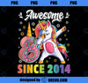 Awesome dabbing unicorn birthday 8 year old Girl 8th Bday PNG, Magic Unicorn PNG, Unicorn PNG