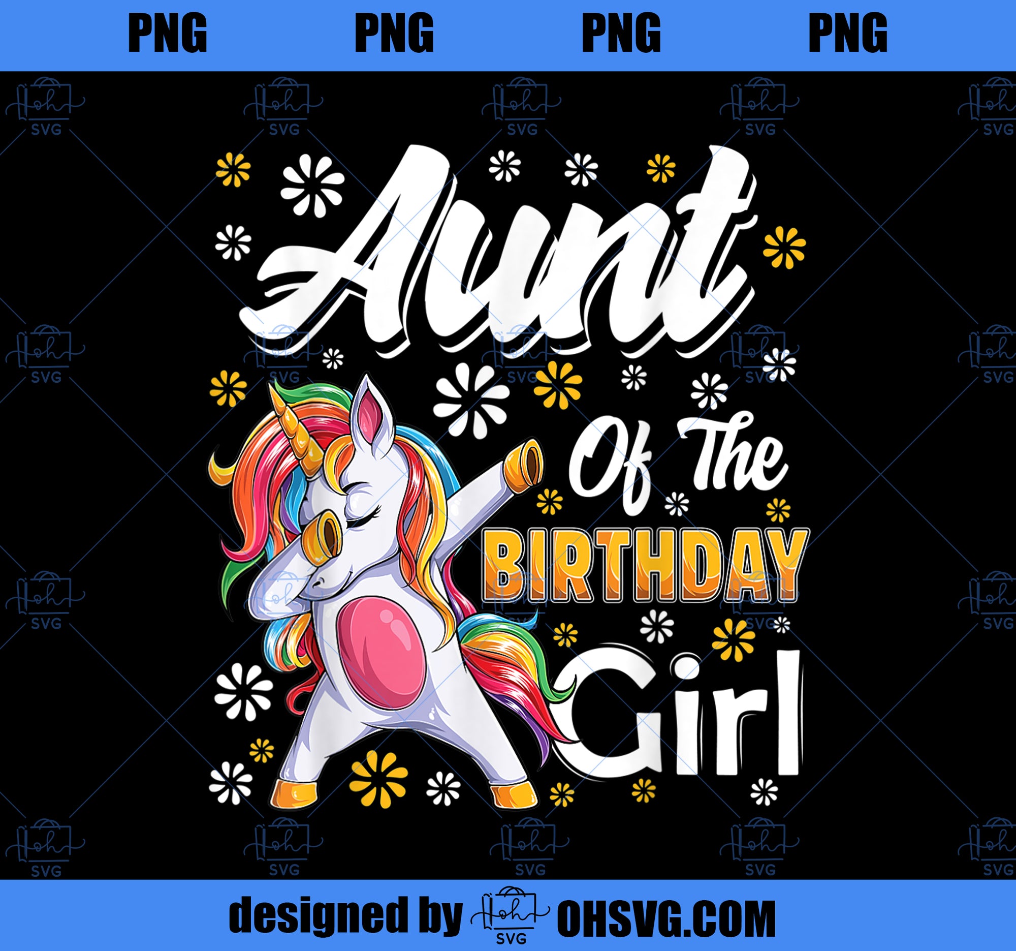 Awesome dabbing unicorn birthday Aunt Family Matching PNG, Magic Unicorn PNG, Unicorn PNG