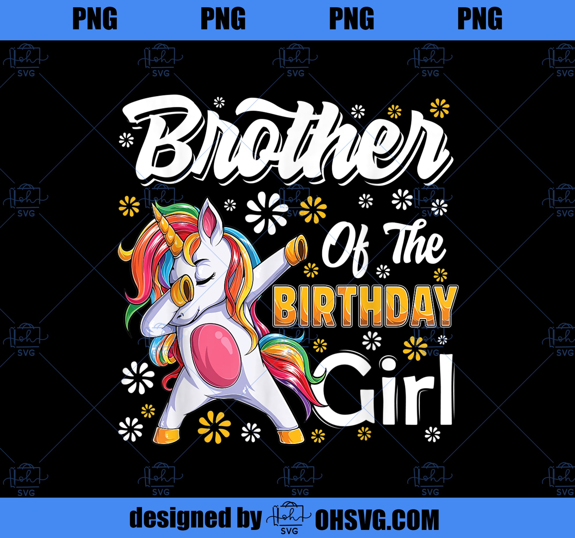 Awesome dabbing unicorn birthday Brother Family Matching PNG, Magic Unicorn PNG, Unicorn PNG