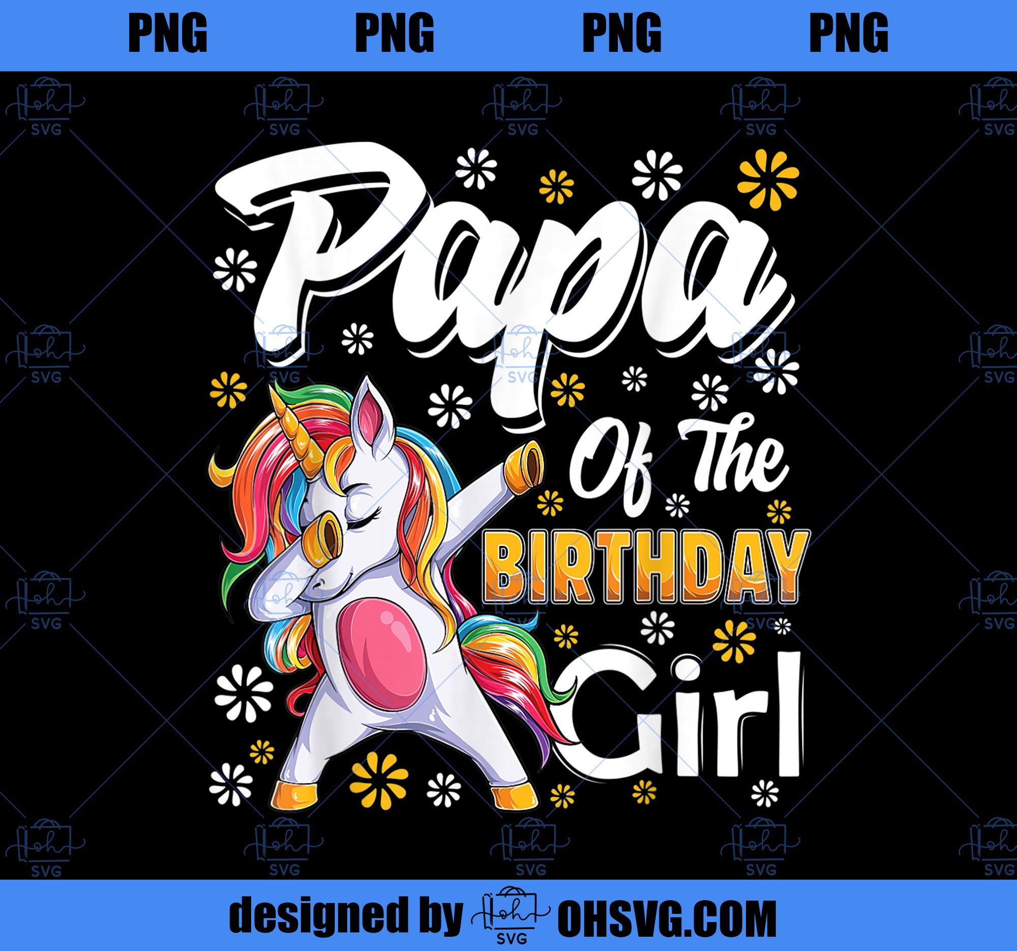 Awesome dabbing unicorn birthday Papa Family Matching PNG, Magic Unicorn PNG, Unicorn PNG