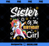 Awesome dabbing unicorn birthday Sister Family Matching PNG, Magic Unicorn PNG, Unicorn PNG