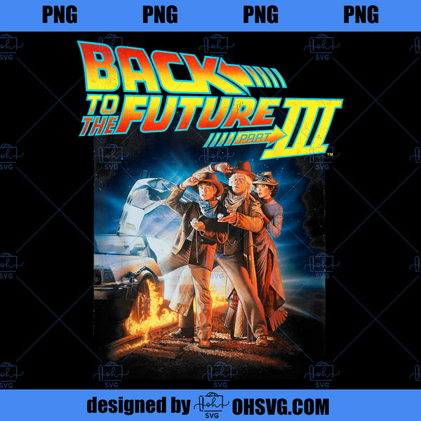 Back To the Future Three Movie Poster PNG, Movies PNG, Back To the Fut