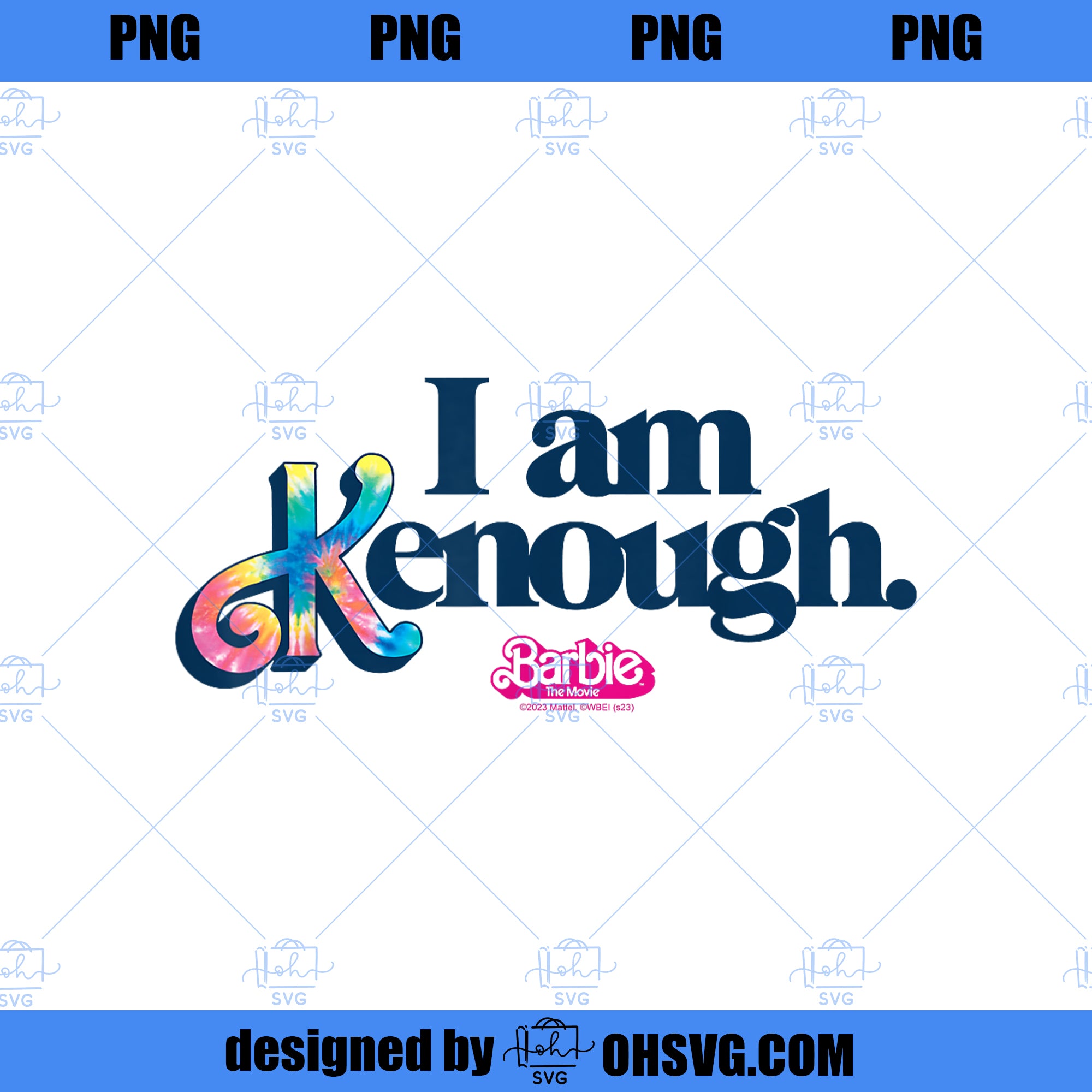 Barbie The Movie I Am Kenough 1 PNG, Movies PNG, Barbie PNG