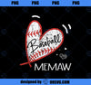 Baseball Memaw For Grandma Women Mother_s Day Gifts 1 PNG, Mom PNG, Mothers Day PNG