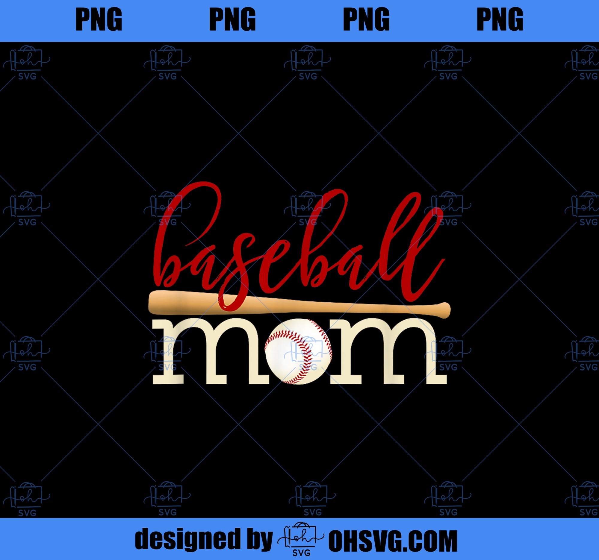 Baseball Mom for Women Sports Mother_s Day gift PNG, Mom PNG, Mothers Day PNG