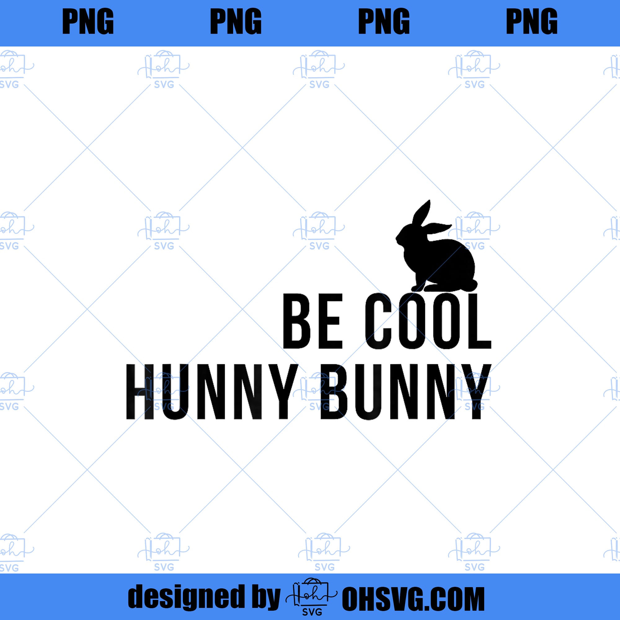 Be Cool Hunny Bunny Funny 90s Movie s PNG, Movies PNG, Hunny Bunny PNG