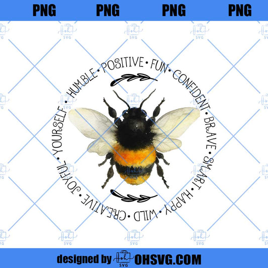 Bee Something Shirt, Be Kind, Stay Positive, Fun, Confident, Happy, Wild, Joyful Tshirt, Happiness Matter Tee, Women Tshirt, Cute Shirt
