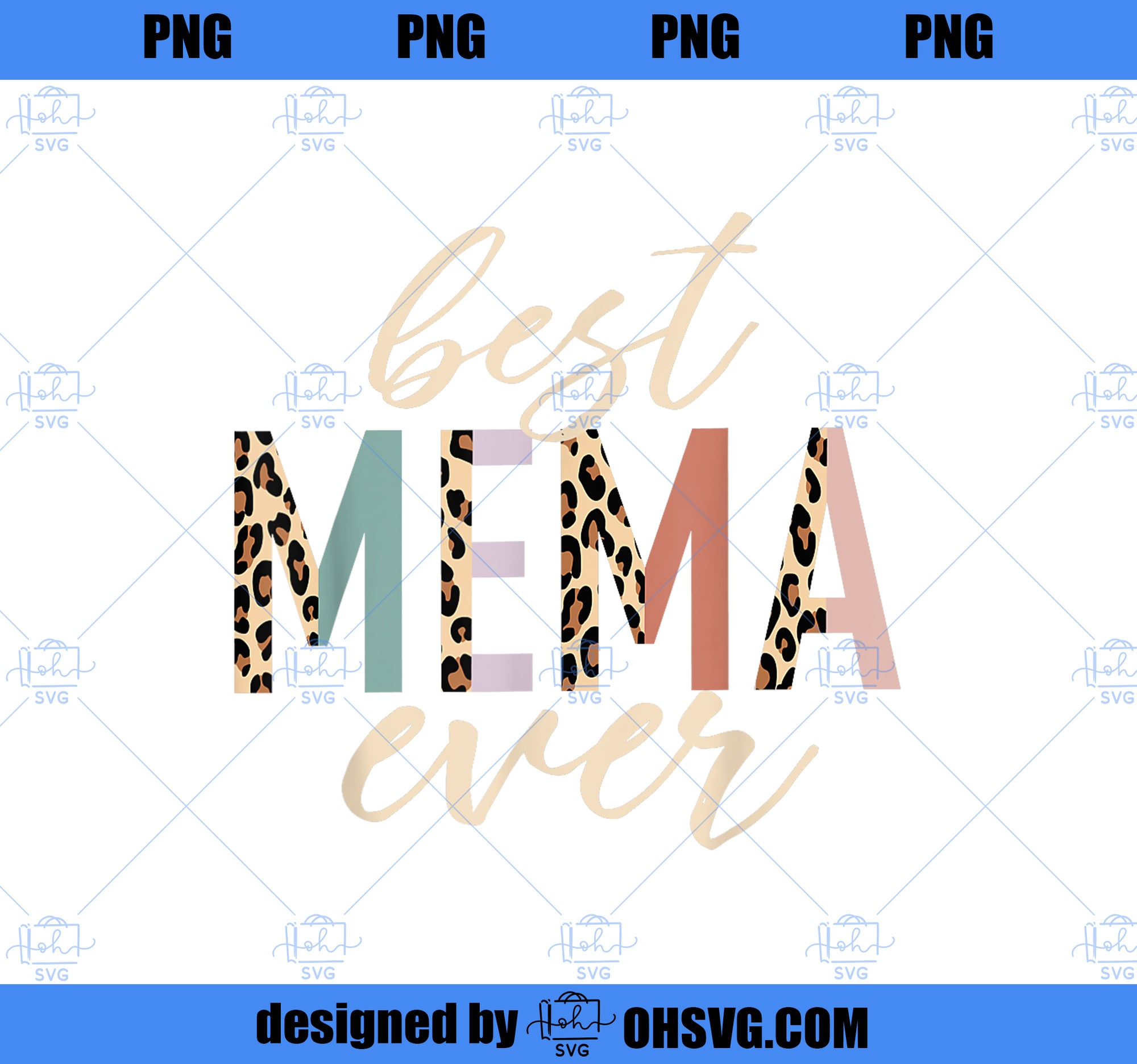 Best Mema Ever Gifts Leopard Print Mothers Day PNG, Mom PNG, Mothers Day PNG