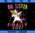 Big Sister Finally 2021 Unicorn PNG, Magic Unicorn PNG, Unicorn PNG