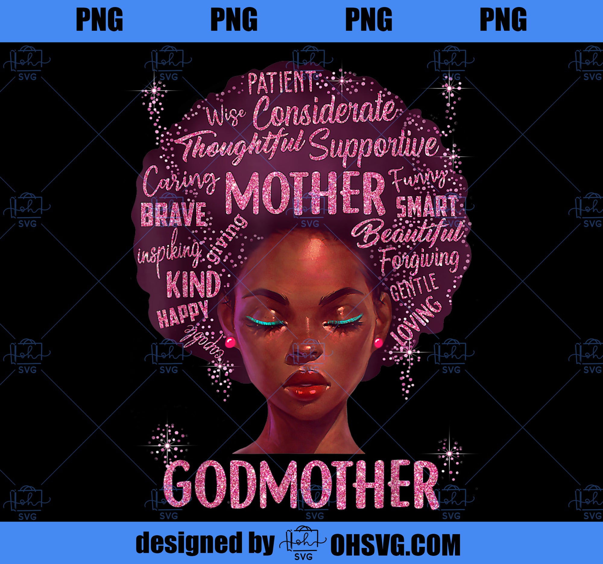 Black Women Godmother Mom African American Happy Mothers Day PNG, Mom PNG, Mothers Day PNG