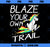 Blaze Your Own Trail Magical Unicorn PNG, Magic Unicorn PNG, Unicorn PNG