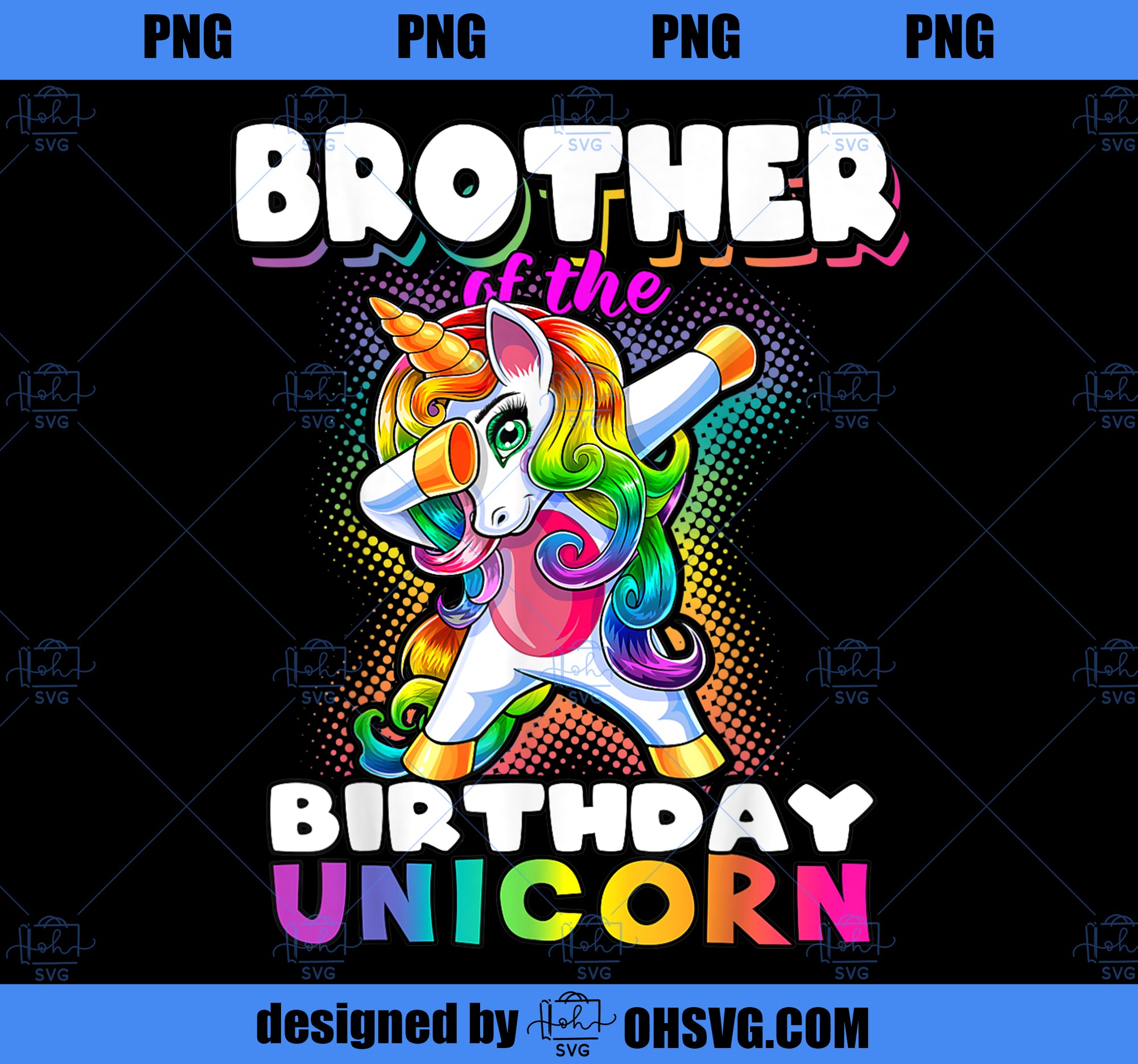 Brother of Birthday Unicorn Dabbing Unicorn Matching Family PNG, Magic Unicorn PNG, Unicorn PNG