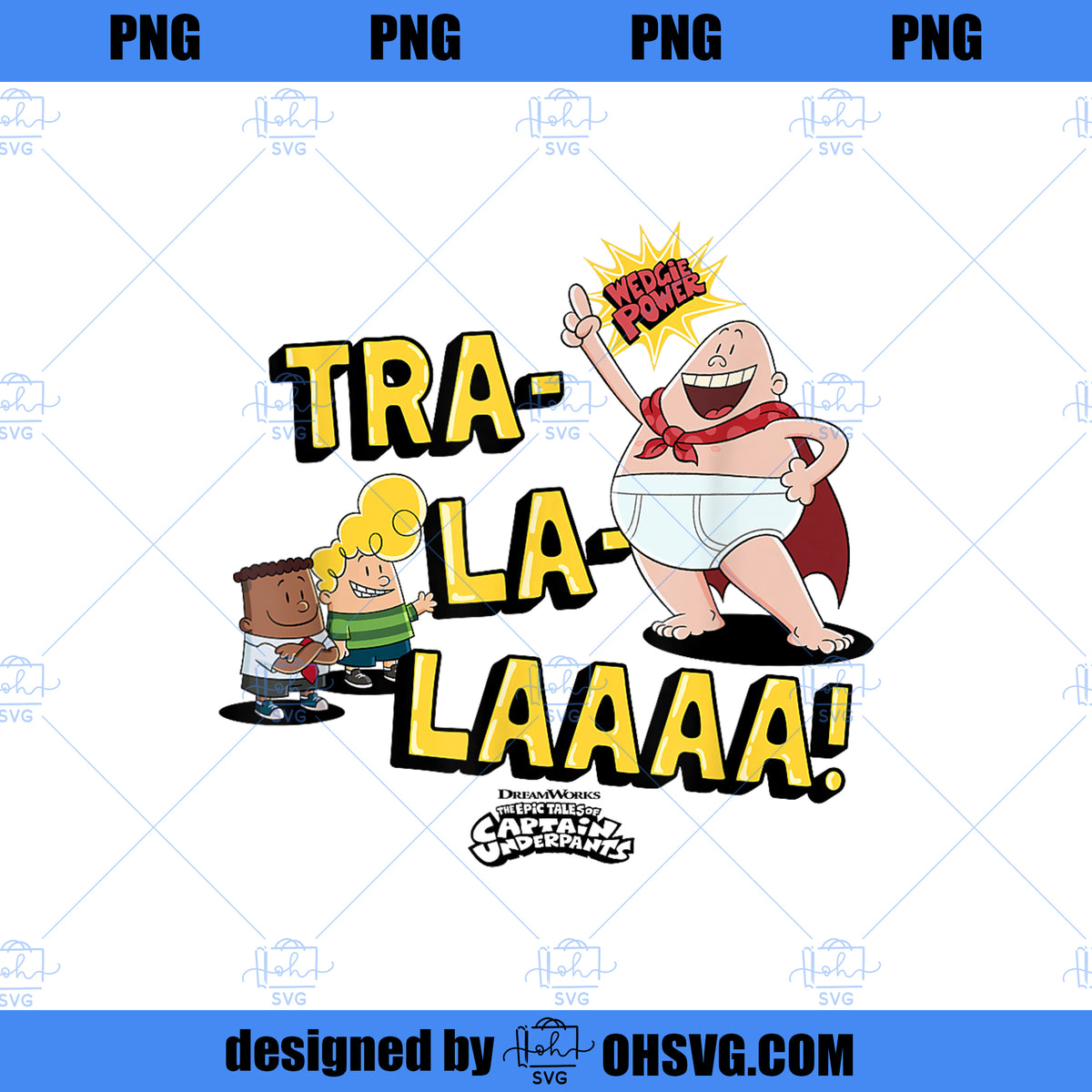 Captain Underpants The First Epic Movie Wedgie Power PNG, Movies PNG ...