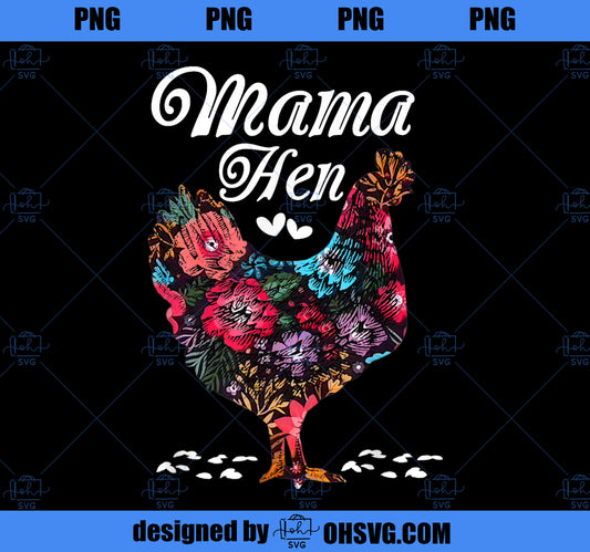 Chicken Mom Mama Hen Farm Farmer Funny Mother_s Day PNG, Mom PNG, Mothers Day PNG