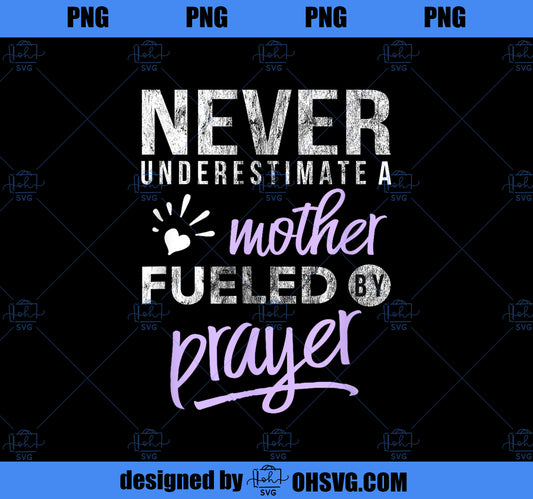 Christian Mothers Day Mom Fueled Prayer Heart T PNG, Mom PNG, Mothers Day PNG