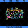 Class 2022 Kindergarten Year Movie Musical Graduate Gift PNG, Movies PNG, Kindergarten PNG