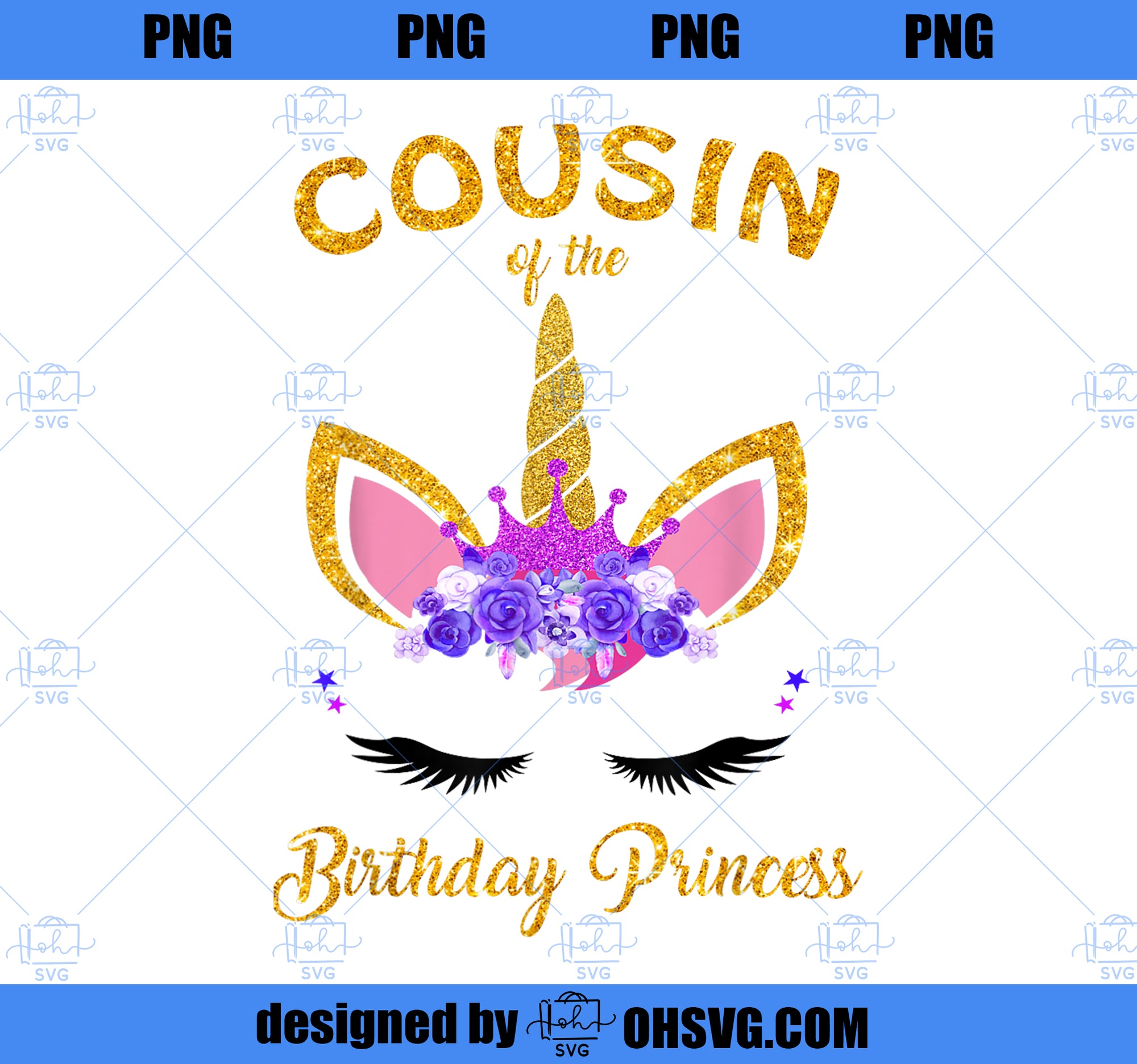 Cousin of the Birthday Princess Unicorn Girl Birthday Party PNG, Magic Unicorn PNG, Unicorn PNG