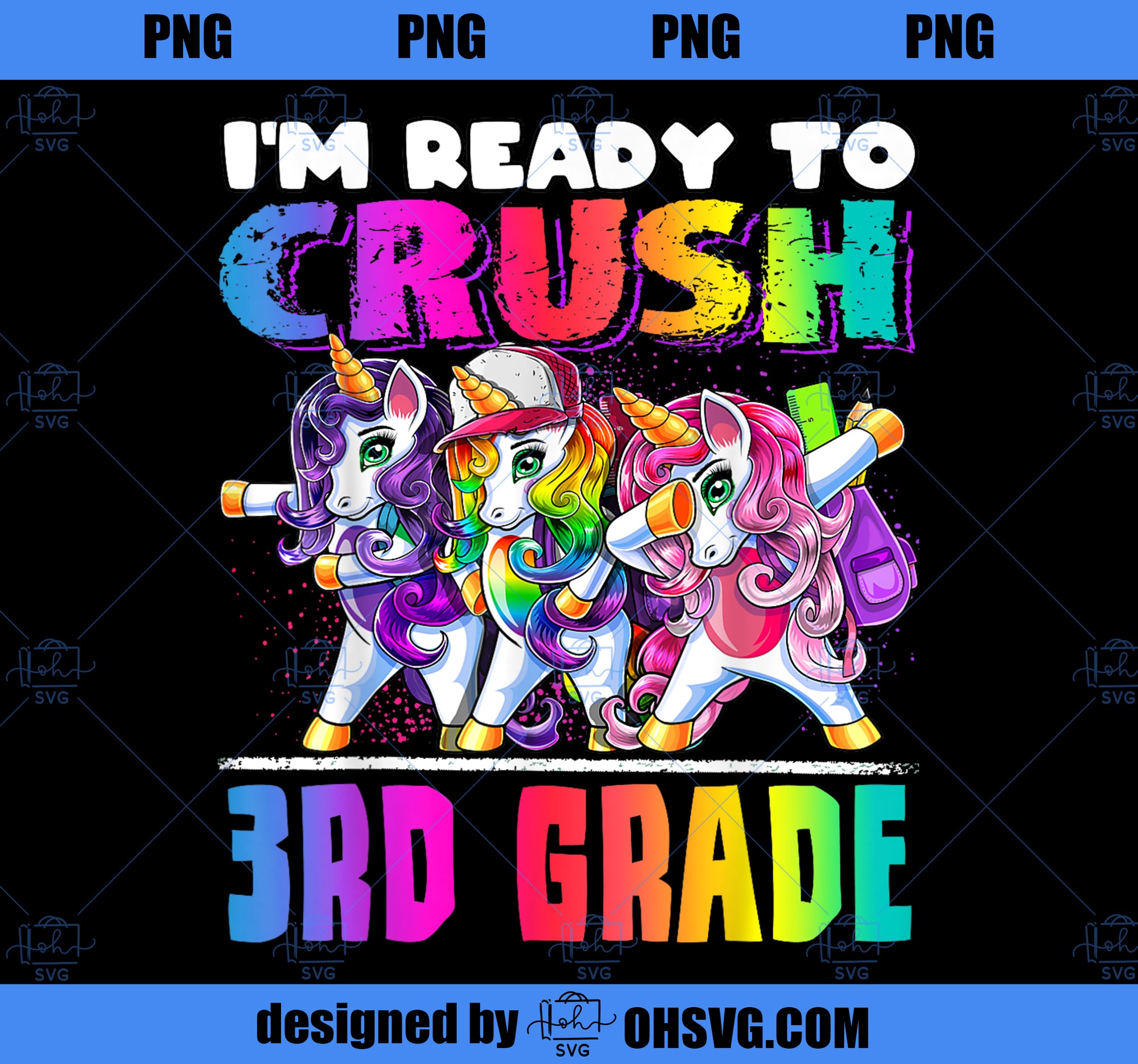 Crush 3rd Grade Dabbing Unicorn Back to School Backpack Girl PNG, Magic Unicorn PNG, Unicorn PNG