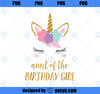 Cute Unicorn Aunt Shirt, Aunt of the Birthday Girl 1 PNG, Unicorn Cousin PNG, Magic Unicorn PNG, Unicorn PNG