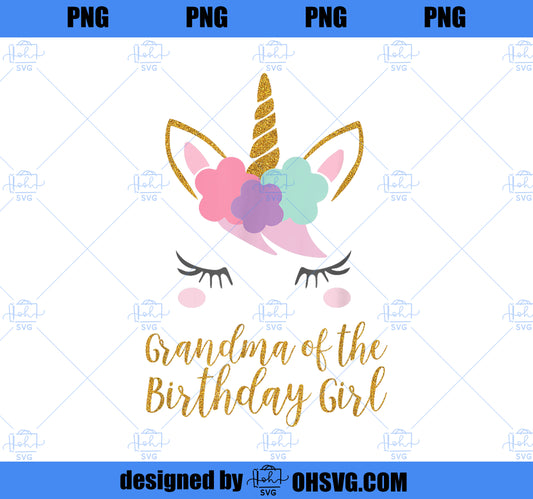 Cute Unicorn Grandma Shirt, Grandma of the Birthday Girl PNG, Unicorn Cousin PNG, Magic Unicorn PNG, Unicorn PNG