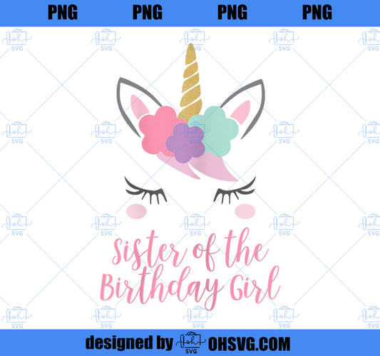 Cute Unicorn Sister Shirt, Sister of the Birthday Girl Tee 2 PNG, Unicorn Cousin PNG, Magic Unicorn PNG, Unicorn PNG