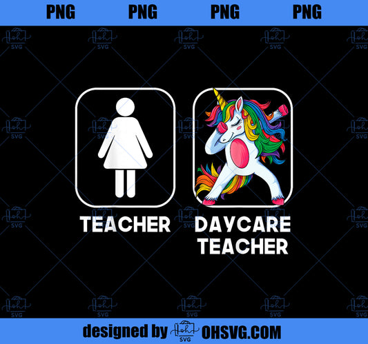 Daycare Teacher Funny Gift Dabbing Unicorn Teacher Women PNG, Magic Unicorn PNG, Unicorn PNG