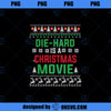 DieHard Is A Christmas Movie Funny Ugly Christmas Pajama  PNG, Movies PNG, DieHard PNG