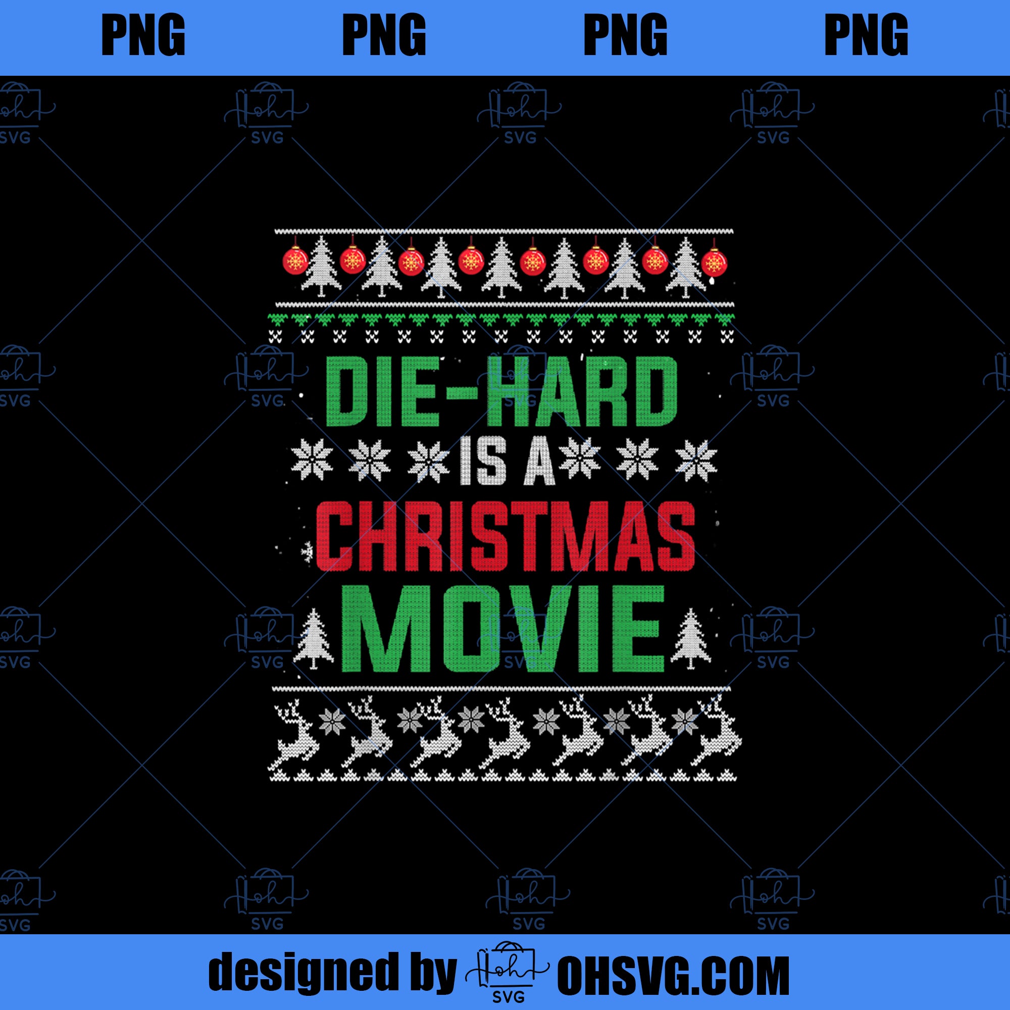 DieHard Is A Christmas Movie Funny Ugly Christmas Pajama  PNG, Movies PNG, DieHard PNG