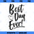 Disney Mickey And Friends Best Day Ever Text PNG, Disney PNG, Disney Mickey PNG