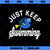 Disney Pixar Finding Dory Just Keep Swimming Collegiate Logo PNG, Disney PNG, Disney Pixar PNG