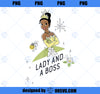 Disney Princess Tiana Lady Boss PNG, Disney PNG, Princess PNG