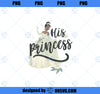 Disney Princess &amp; The Frog Tiana His Princess PNG, Disney PNG, Princess PNG