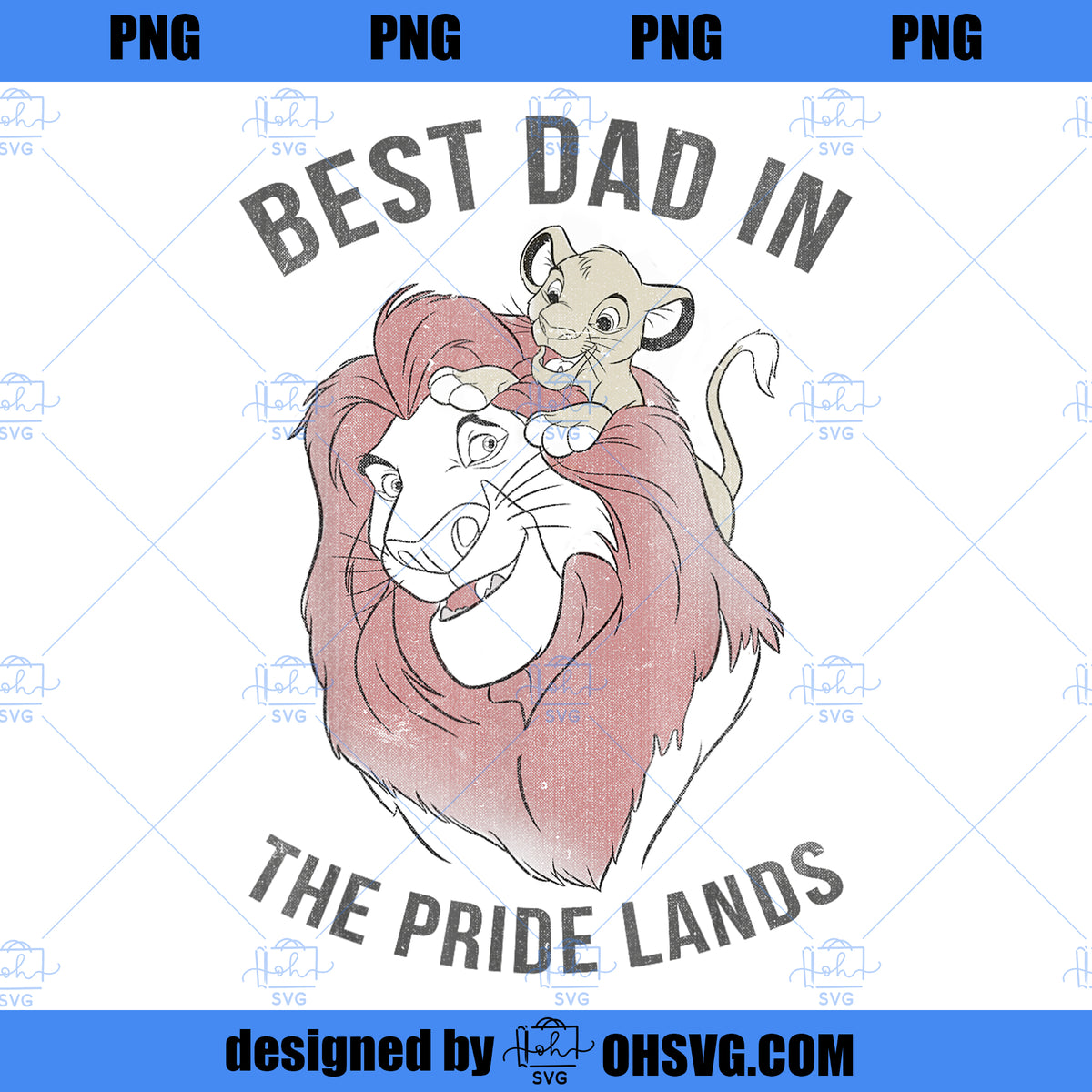 Disney The Lion King Fathers Day Simba Mufasa Best Dad PNG, Disney PNG ...