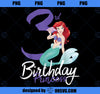 Disney The Little Mermaid Ariel 3rd Birthday Princess PNG, Disney PNG, Princess PNG