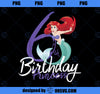 Disney The Little Mermaid Ariel 6th Birthday Princess Pose PNG, Disney PNG, Princess PNG