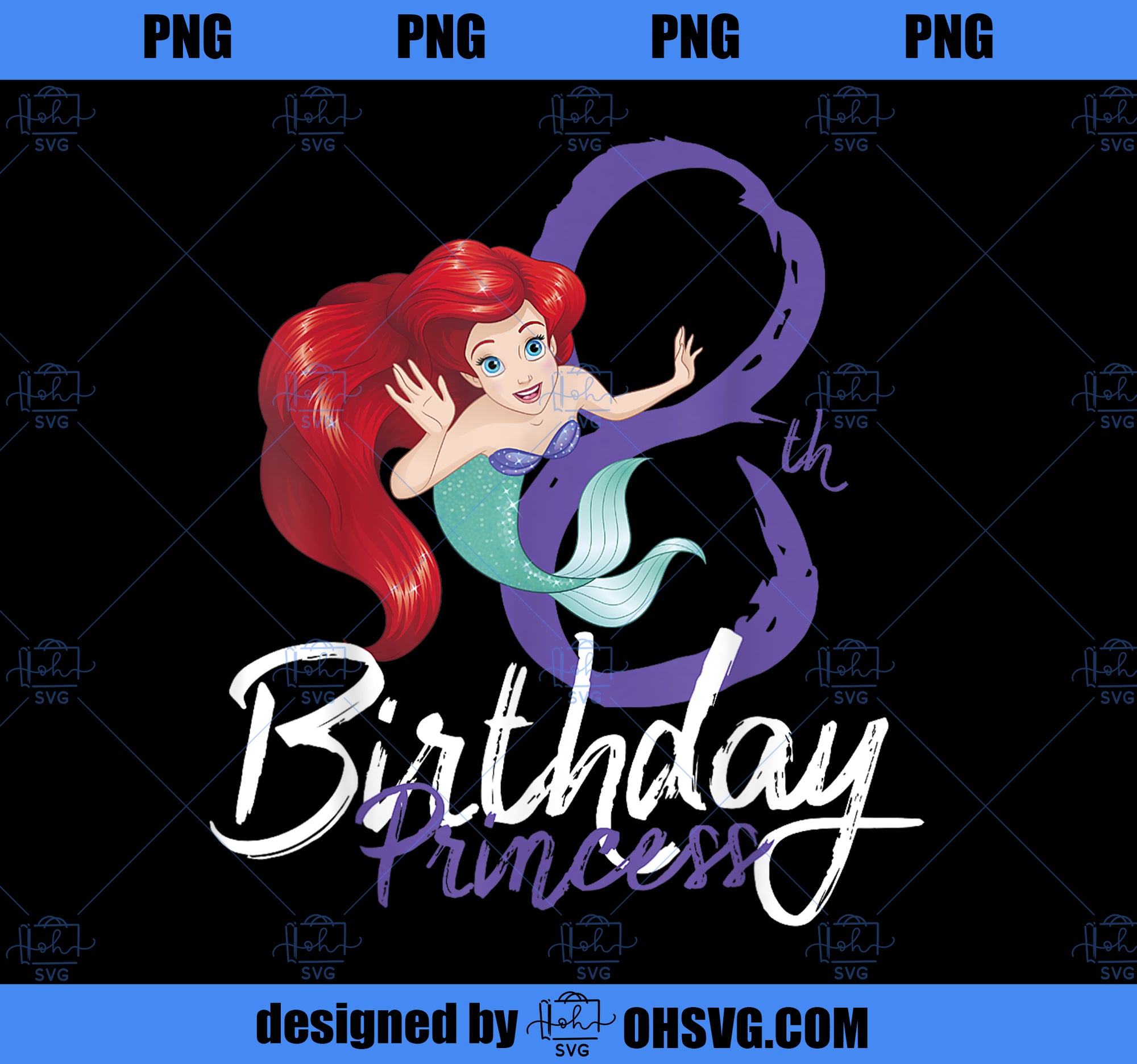 Disney The Little Mermaid Ariel 8th Birthday Princess PNG, Disney PNG, Princess PNG