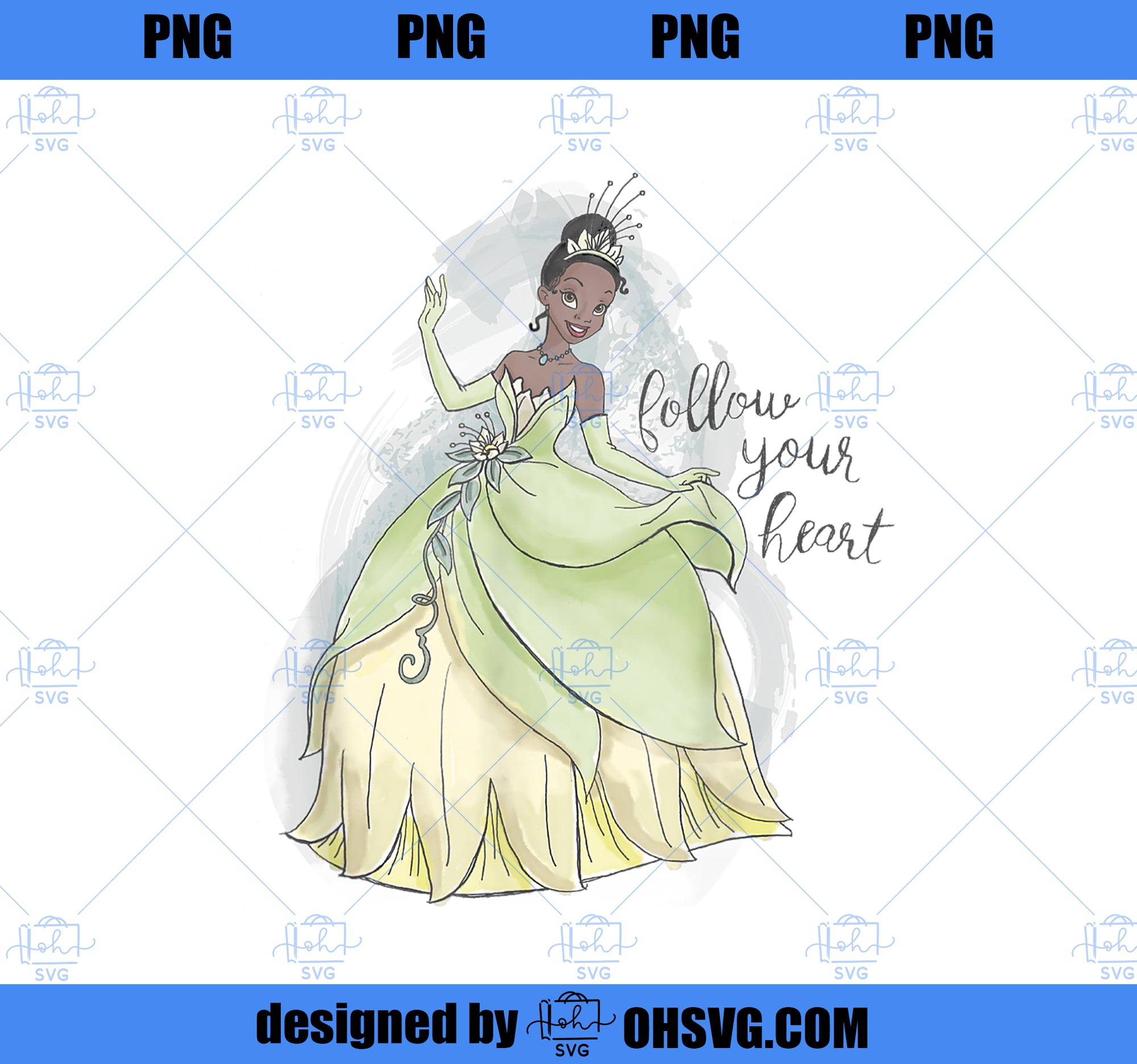 Disney The Princess And The Frog Tiana Follow Your Heart PNG, Disney PNG, Princess PNG