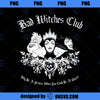 Disney Villains Bad Witches Club Group Shot Vintage PNG, Disney PNG, Disney Villains PNG