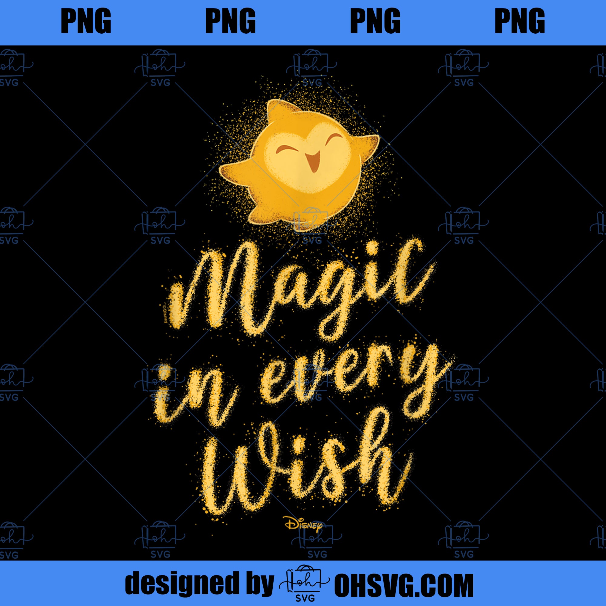 Disney Wish Magic In Every Wish Star PNG, Disney PNG, Disney Wish PNG