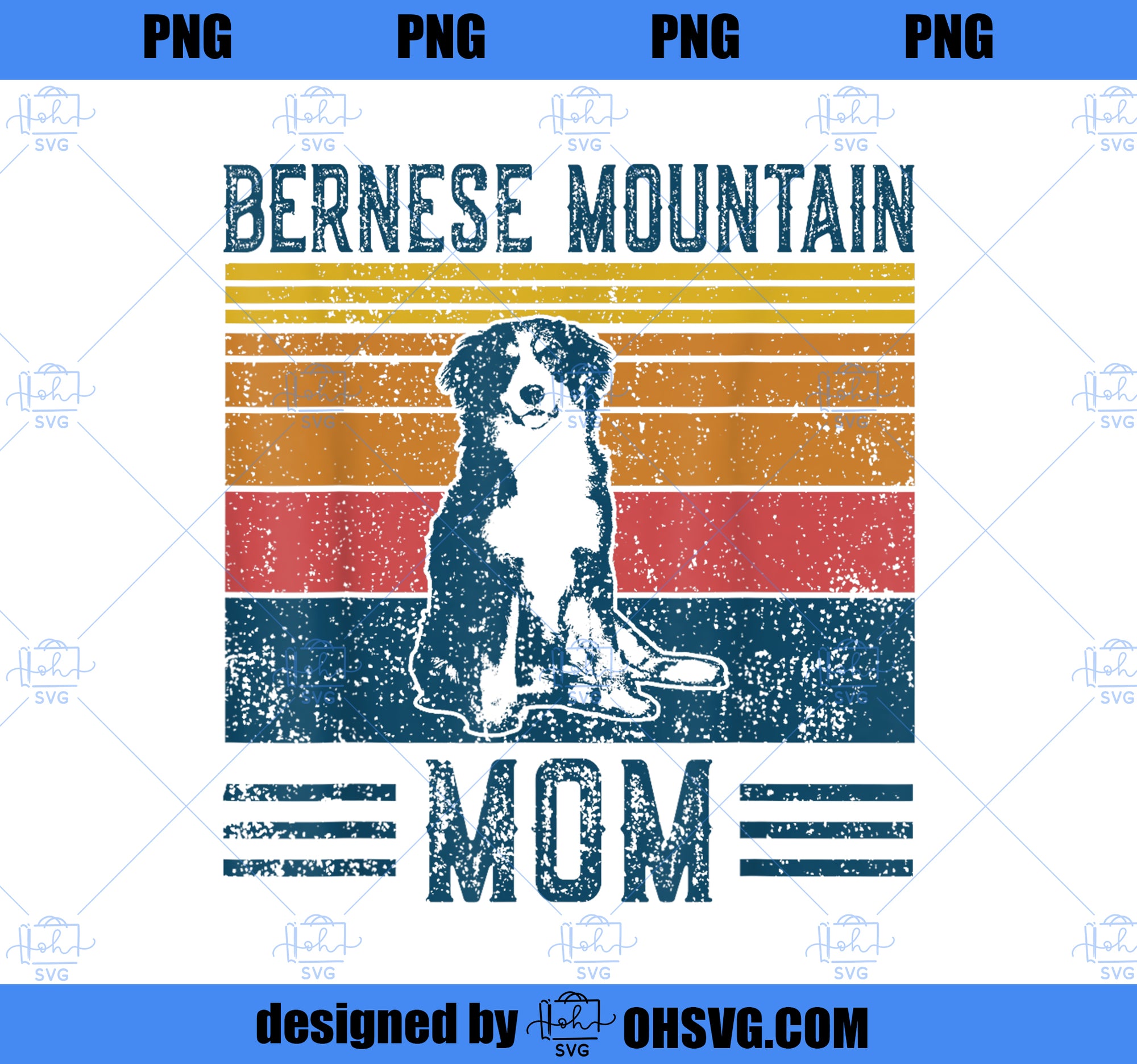 Dog Bernese Mountain Mom - Vintage Bernese Mountain Mom PNG, Mom PNG, Mothers Day PNG