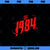 Est 1984 80 s Style Slasher Horror Movie Birth Year PNG Download, Movies PNG, Est 1984 PNG