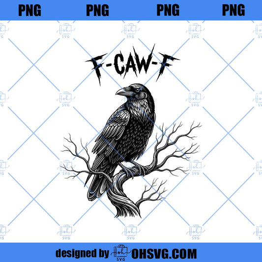F-Caw-F Sublimation Png