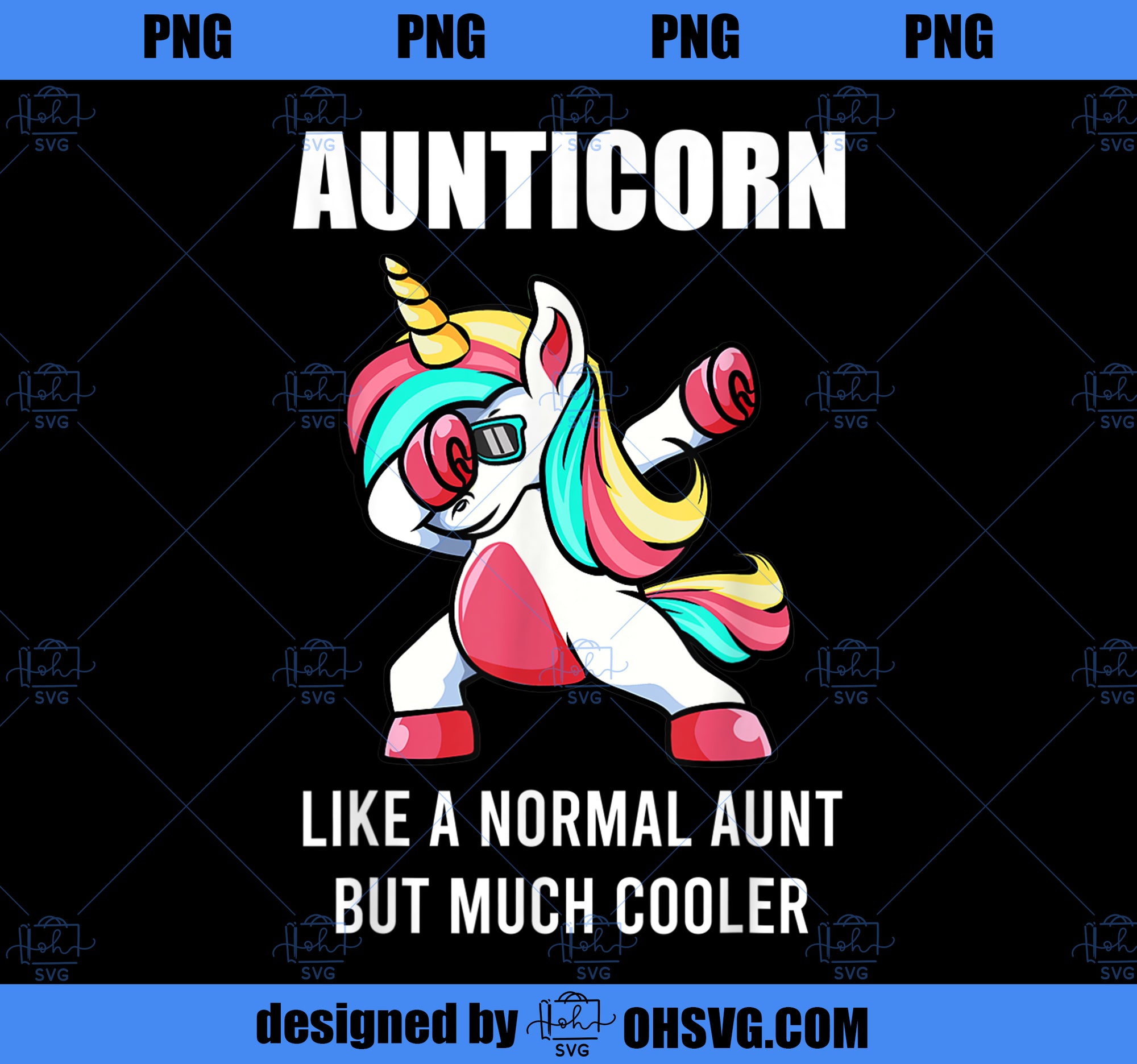 Funny Aunt Unicorn Aunticorn Tee Women Dab Birthday Gift PNG, Magic Unicorn PNG, Unicorn PNG