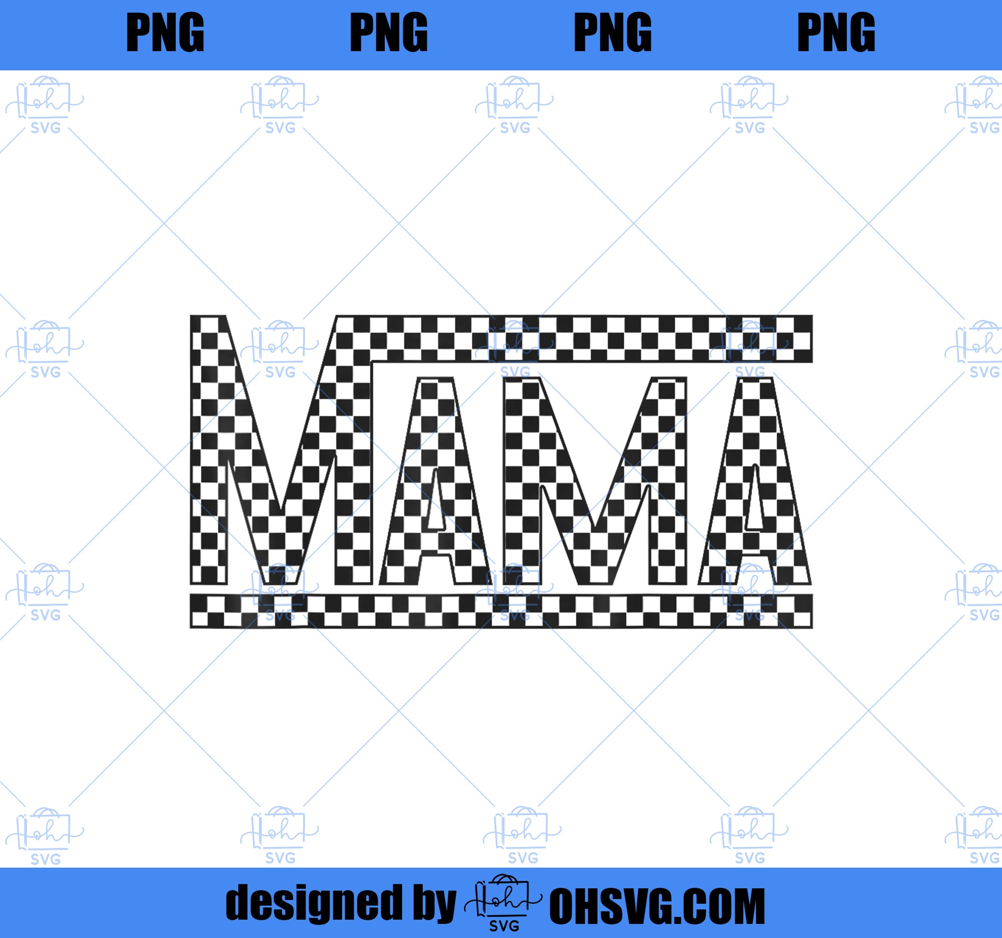 Funny Checkered Mama Black White Gift Women PNG, Mom PNG, Mothers Day PNG