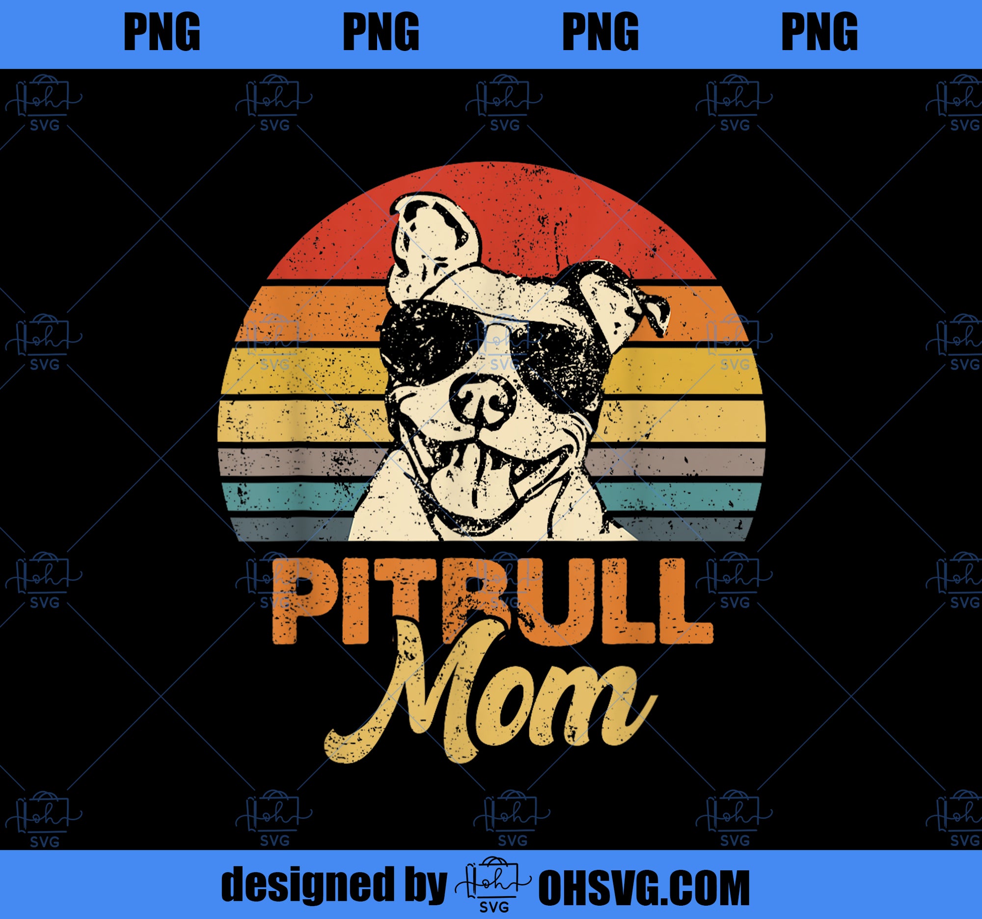 Funny Dog Pitbull Mom Pittie Mom Mother_s Day PNG, Mom PNG, Mothers Day PNG