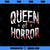 Funny Horror Movie Fan Gift Halloween Horror Queen PNG Download, Movies PNG, Funny Horror PNG