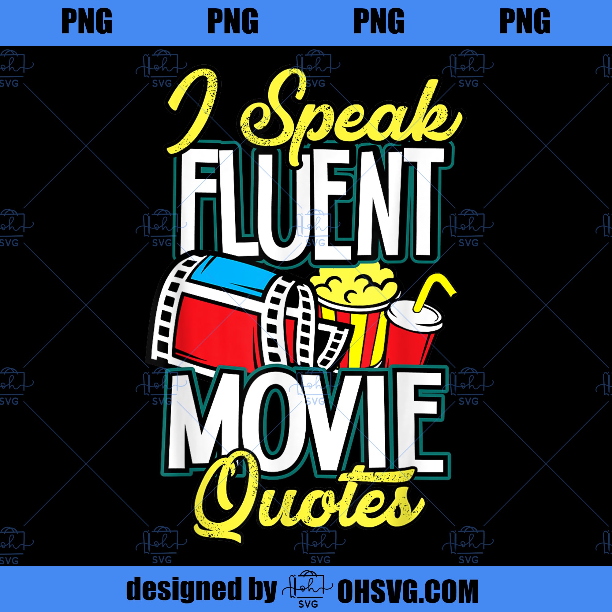 Funny I speak fluent Movie Quotes Gift PNG Download, Movies PNG, fluent Movie PNG